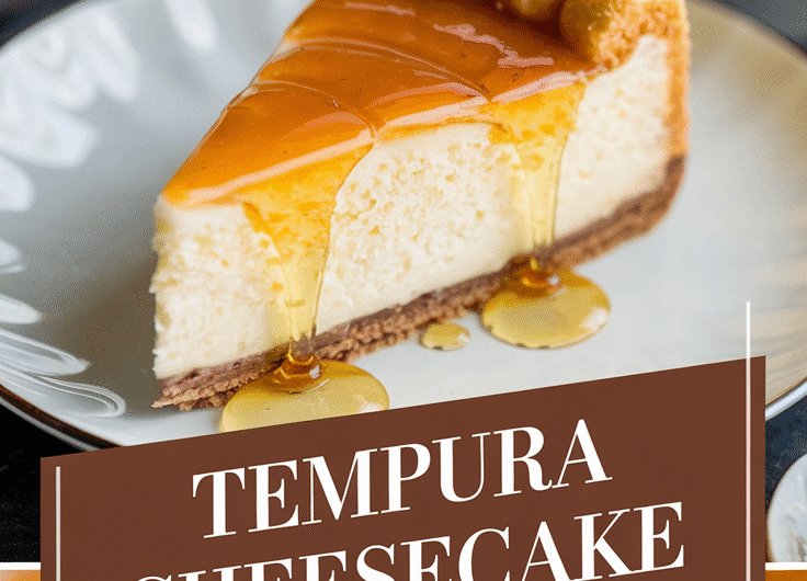 Tempura Cheesecake