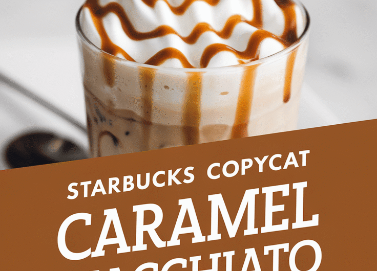 Starbucks Copycat Caramel Macchiato