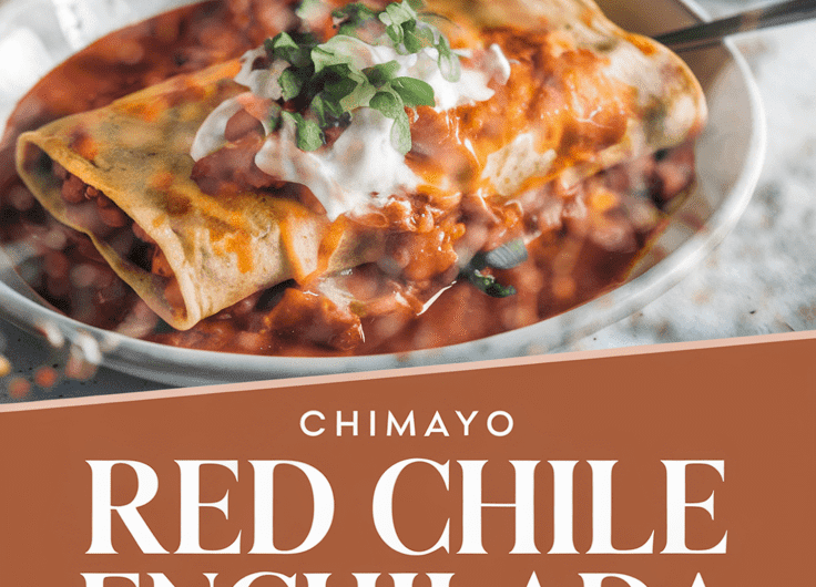 Chimayo Red Chile Enchilada Recipe