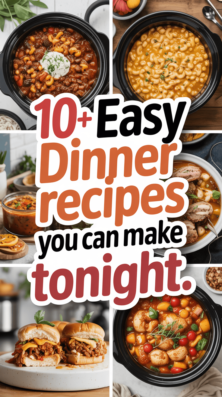 10+ Easy Dinner Recipes You Can Make Tonight