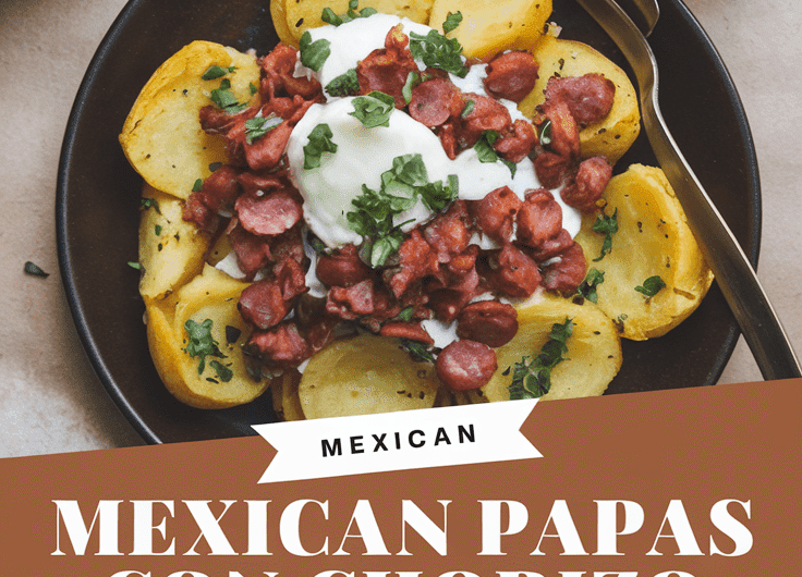 Mexican Papas con Chorizo
