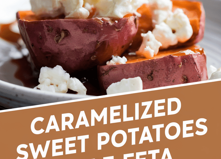 Caramelized Sweet Potatoes with Maple and Feta