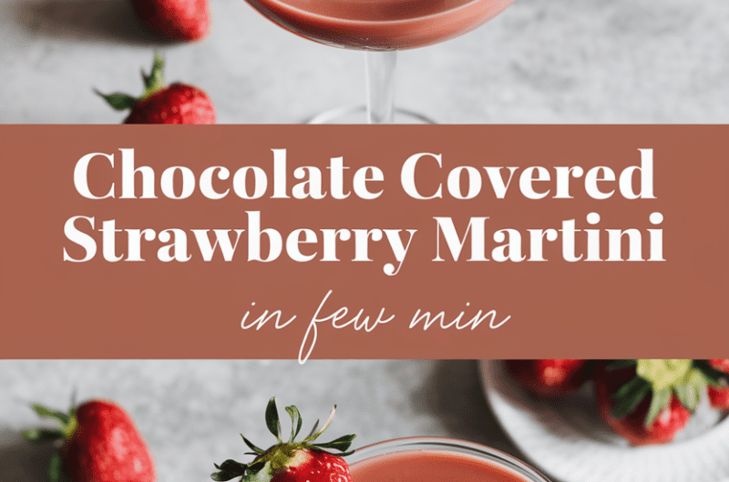 Chocolate Covered Strawberry Martini