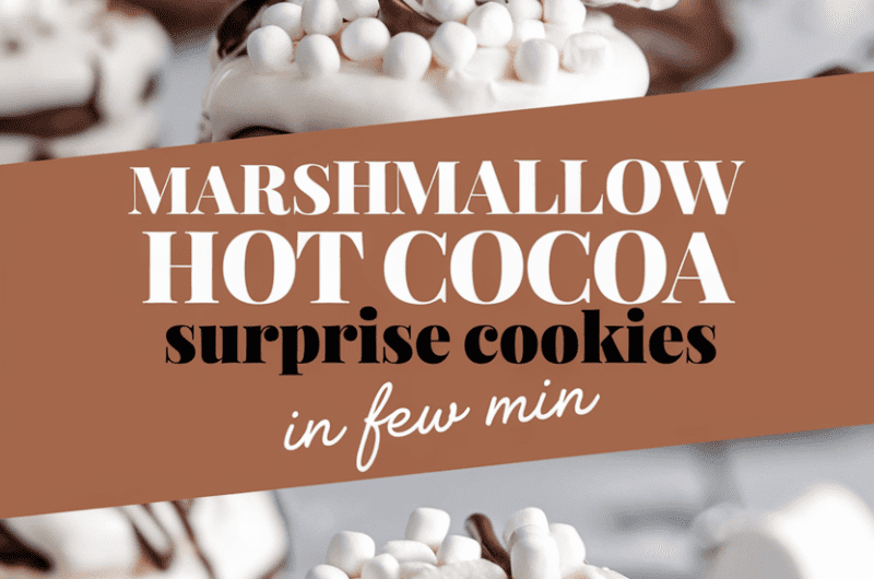 Marshmallow Hot Cocoa Surprise Cookies