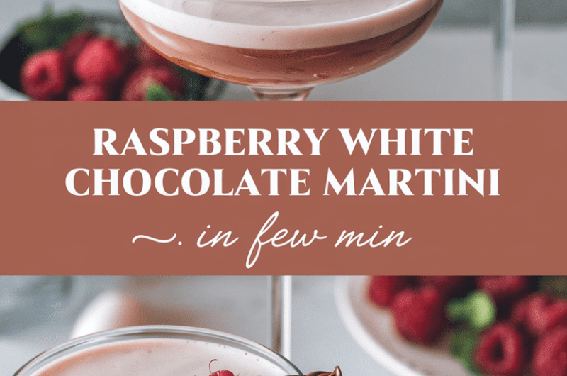 Raspberry White Chocolate Martini