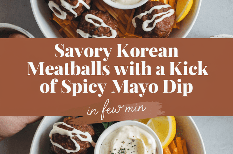 Savory Korean Meatballs with a Kick of Spicy Mayo Dip