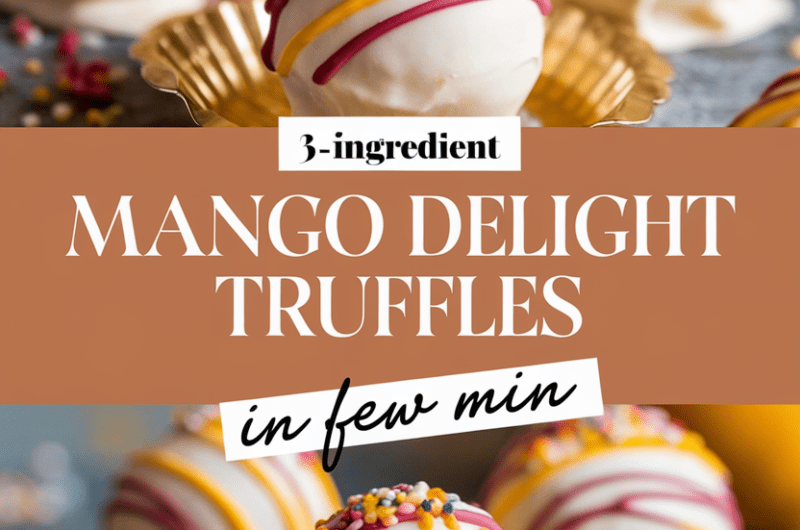 3-Ingredient Mango Delight Truffles