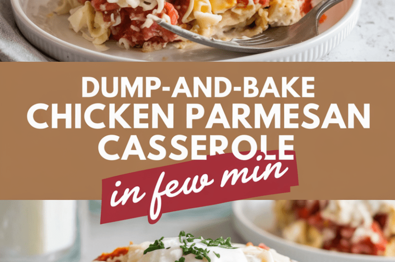 Dump-and-Bake Chicken Parmesan Casserole