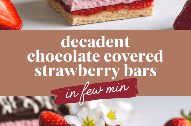 Decadent Chocolate Covered Strawberry Bars
