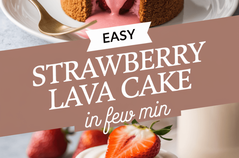 Easy Strawberry Lava Cake
