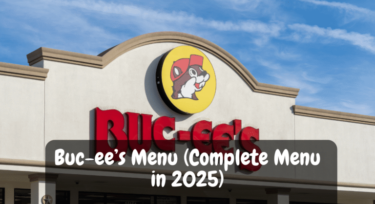 Buc-ee’s Menu (Complete Menu in 2025)