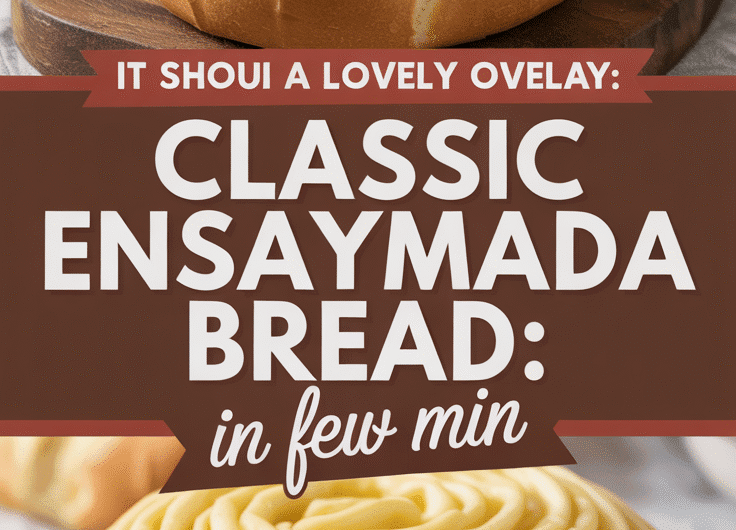 Ensaymada Bread