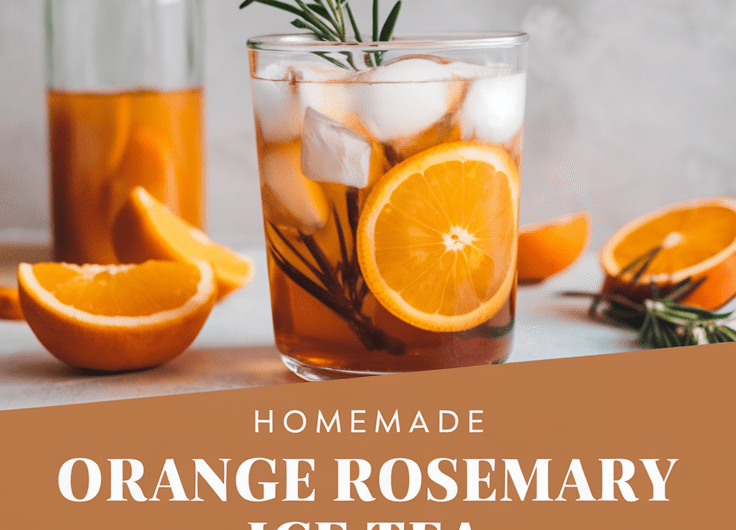 Homemade Orange Rosemary Iced Tea
