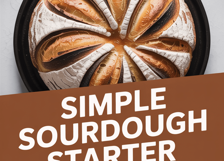 Simple Sourdough Starter Guide